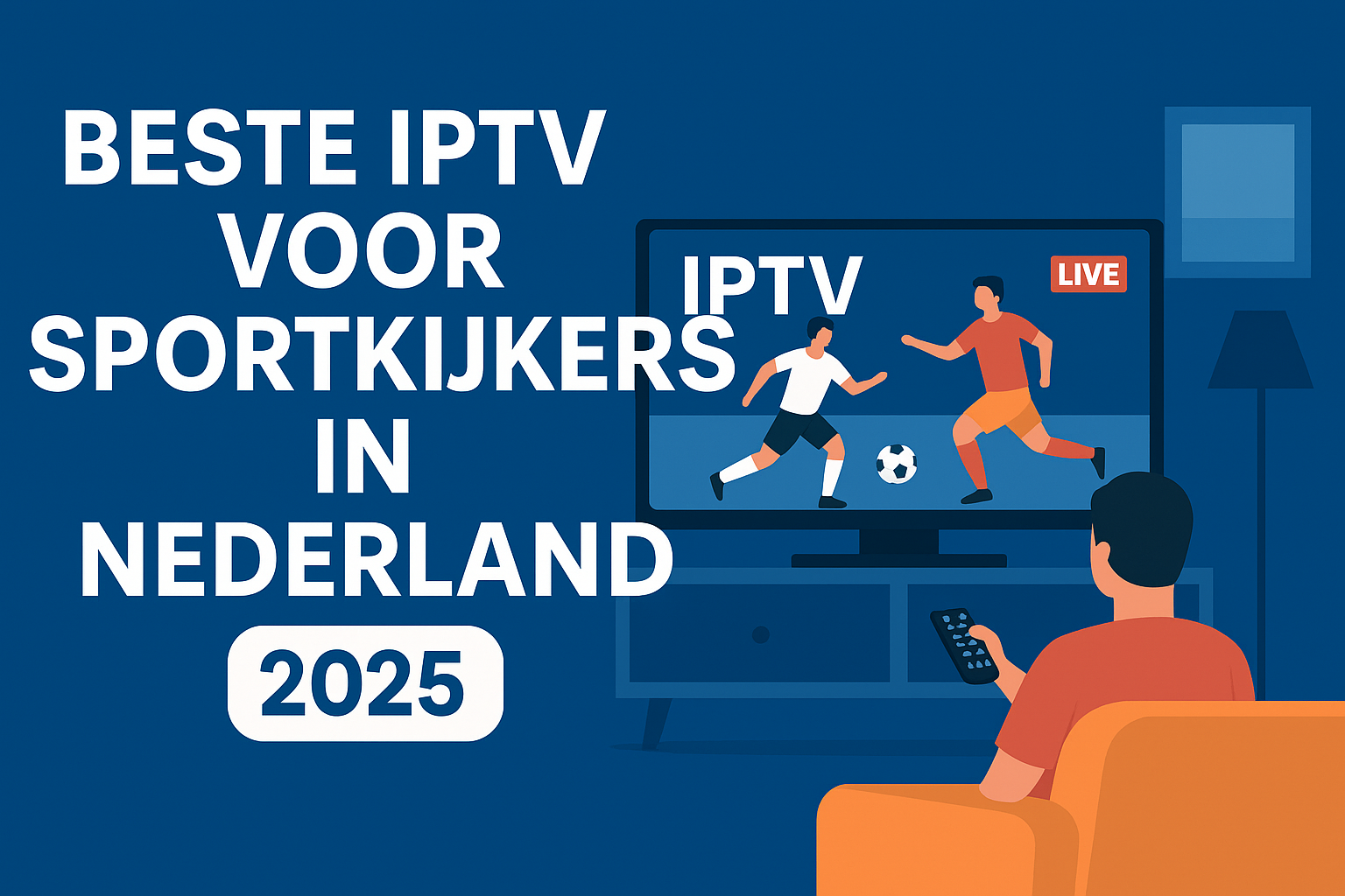 IPTV voor sportkijkers