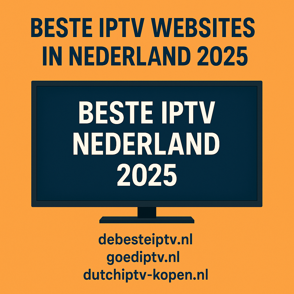 beste iptv website in nederland